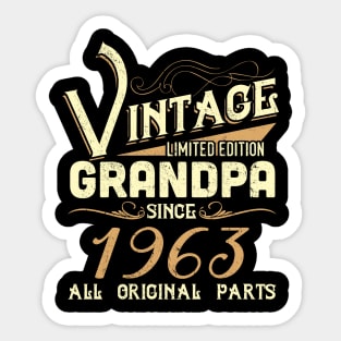 Vintage Grandpa Since 1963 Funny Man Myth Legend Daddy Sticker